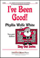 I've Been Good! Two-Part choral sheet music cover